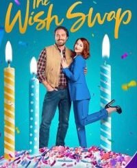 The Wish Swap (2025) MOVIE