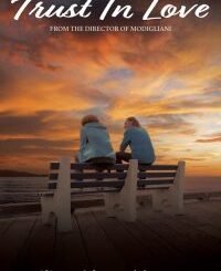 Trust in Love (2024) MOVIE