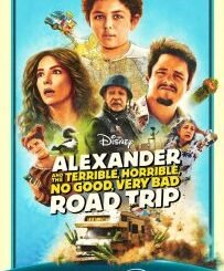 Alexander and the Terrible, Horrible, No Good, Very Bad Road Trip (2025) MOVIE
