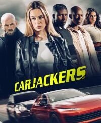 Carjackers (2025) MOVIE