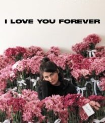 I Love You Forever (2024) MOVIE