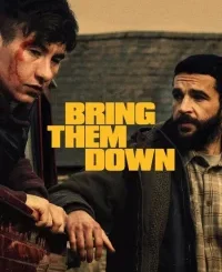 Bring Them Down (2025) MOVIE