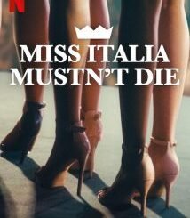 Miss Italy Must Not Die (2025) MOVIE