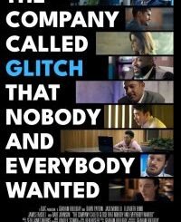 The Company Called Glitch That Nobody and Everybody Wanted (2024) MOVIE
