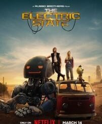The Electric State (2025) MOVIE