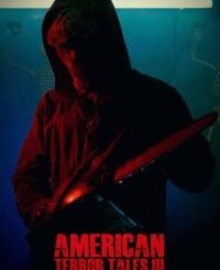 American Terror Tales 3 (2024) MOVIE