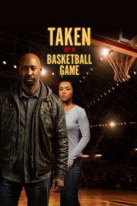 Taken-at-a-Basketball-Game_Poster-200x300-1