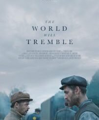 The World Will Tremble (2025) MOVIE
