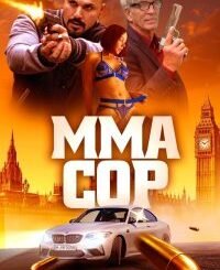 MMA Cop (2025) MOVIE
