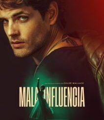 Bad Influence [Mala influencia] (2025) MOVIE