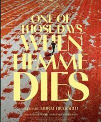 One of Those Days When Hemme Dies (2024) MOVIE