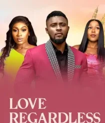 Love Regardless (2022) MOVIE