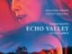 Echo Valley (2025) MOVIE