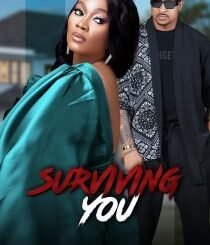 Surviving you (2022) MOVIE