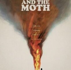 The Fire and the Moth (2025) MOVIE