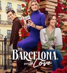 To Barcelona, with Love (2025) MOVIE