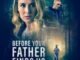 Before Your Father Finds Us (2025) MOVIE