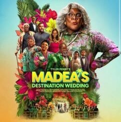 Madea’s Destination Wedding (2025) MOVIE