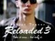 Reloaded 3 (2025) MOVIE