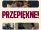 Przepiekne (2025) MOVIE