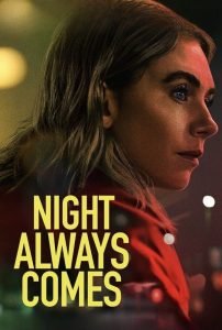 Night-Always-Comes_Poster-202x300-1
