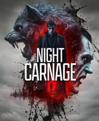 Night Carnage (2025) MOVIE