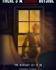 There’s a Zombie Outside (2024) MOVIE