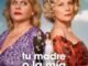 Tu Madre O La Mia (2024) MOVIE