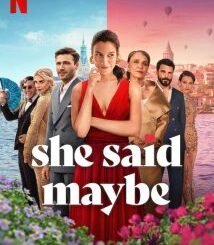 She Said Maybe (2025) MOVIE