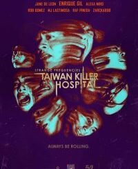 Strange Frequencies: Taiwan Killer Hospital (2024) MOVIE Strange Frequencies: Taiwan Killer Hospital (2024) MOVIE