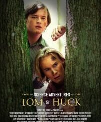 The Science Adventures Of Tom Huck (2025) MOVIE