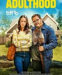 Adulthood (2025) MOVIE
