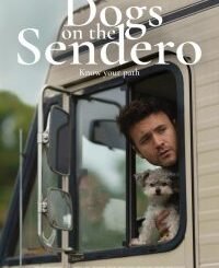 Dogs on the Sendero (2024) MOVIE Dogs on the Sendero (2024) MOVIE