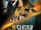 The Bitter Sugar (2024) MOVIE