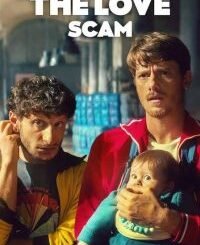The Love Scam (2025) MOVIE