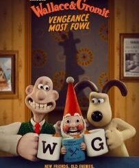 Wallace & Gromit: Vengeance Most Fowl (2025) MOVIE