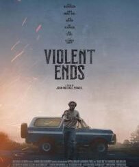 Violent Ends (2025) MOVIE