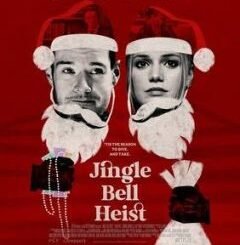 Jingle Bell Heist (2025) MOVIE