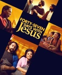 Forty-Seven Days with Jesus (2024)