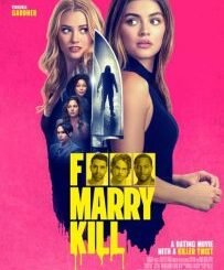 F Marry Kill (2025) MOVIE