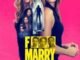 F Marry Kill (2025) MOVIE