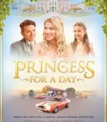 Princess for a Day (2025) MOVIE