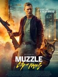 Muzzle: City of Wolves (2025) MOVIE