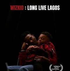 Wizkid: Long Live Lagos (2025) MOVIE