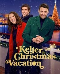 A Keller Christmas Vacation (2025) MOVIE