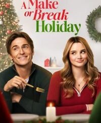 A Make or Break Holiday (2025) MOVIE