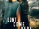 Don’t Come Here (2025) MOVIE