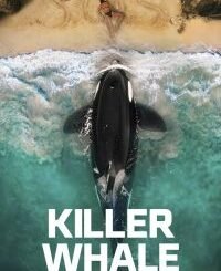Killer Whale (2026) MOVIE