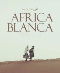 Africa Blanca (2025) MOVIE