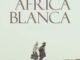 Africa Blanca (2025) MOVIE